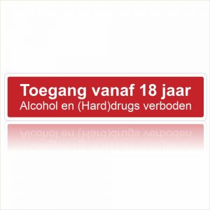 Toegang vanaf 18 jaar drugs verboden