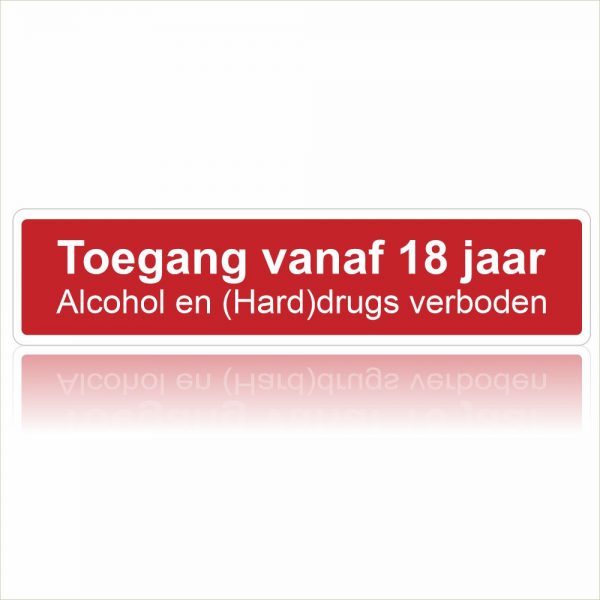 Toegang vanaf 18 jaar drugs verboden